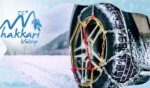 Hakkâri Valiliğinden Zorunlu Kış Lastiği uyarısı!