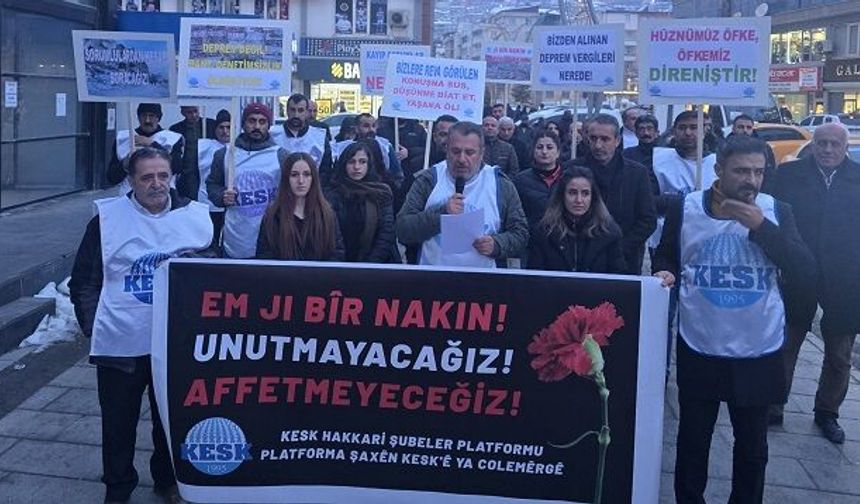 Hakkari KESK’ten 6 Şubat depremlerinin 3. yılına ilişkin açıklama